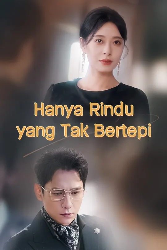 Hanya Rindu yang Tak Bertepi